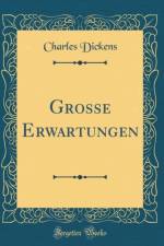 Grosse Erwartungen (Classic Reprint) af Charles Dickens