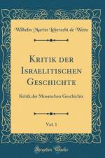 Kritik Der Israelitischen Geschichte, Vol. 1 af Wilhelm Martin Leberecht de Wette