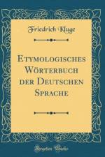Etymologisches Worterbuch Der Deutschen Sprache (Classic Reprint) af Friedrich Kluge