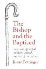 The Bishop and the Baptized af Justin Pottinger