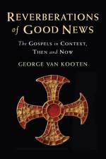 Reverberations of Good News af George van Kooten