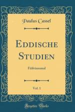 Eddische Studien, Vol. 1: Fioelvinnsmal (Classic Reprint) af Paulus Cassel