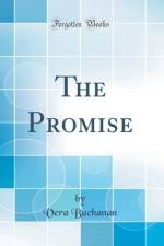 The Promise (Classic Reprint) af Vera Buchanan