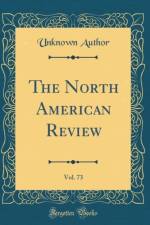 The North American Review, Vol. 73 (Classic Reprint) af Unknown Author
