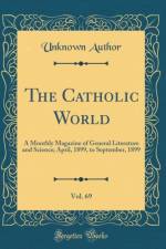 The Catholic World, Vol. 69 af Unknown Author