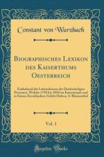 Biographisches Lexikon Des Kaiserthums Oesterreich, Vol. 1 af Constant von Wurzbach