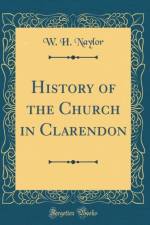History of the Church in Clarendon (Classic Reprint) af W. H. Naylor