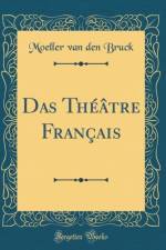 Das Theatre Francais (Classic Reprint) af Moeller van den Bruck