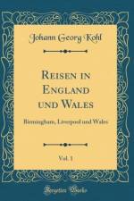 Reisen in England Und Wales, Vol. 1 af Johann Georg Kohl