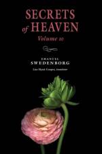 Secrets of Heaven Volume 10 af Emanuel Swedenborg