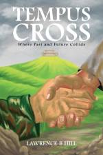 Tempus Cross af Lawrence B Hill