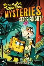 Stage Fright! (SpongeBob SquarePants Mysteries #3) af David Lewman