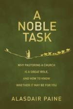 A Noble Task af Alasdair Paine