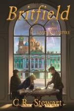Britfield & the Eastern Empire af C. R. Stewart