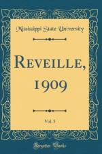 Reveille, 1909, Vol. 5 (Classic Reprint) af Mississippi State University