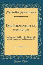 Der Bienenfreund Vom Glan af Maximilian Zimmermann