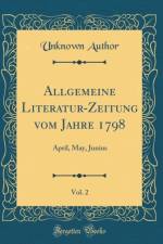 Allgemeine Literatur-Zeitung vom Jahre 1798, Vol. 2: April, May, Junius (Classic Reprint) af Unknown Author