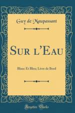 Sur l'Eau: Blanc Et Bleu; Livre de Bord (Classic Reprint) af Guy de Maupassant