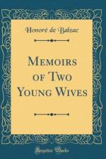 Memoirs of Two Young Wives (Classic Reprint) af Honore de Balzac