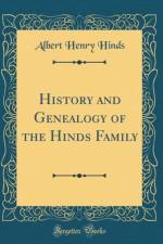 History and Genealogy of the Hinds Family (Classic Reprint)