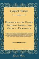 Handbook of the United States of America, and Guide to Emigration af Gaylord Watson
