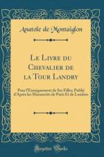 Le Livre Du Chevalier de la Tour Landry af Anatole de Montaiglon