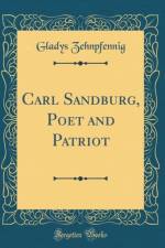 Carl Sandburg, Poet and Patriot (Classic Reprint) af Gladys Zehnpfennig