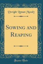 Sowing and Reaping (Classic Reprint) af Dwight Lyman Moody