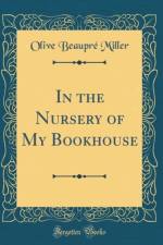 In the Nursery of My Bookhouse (Classic Reprint) af Olive Beaupre Miller