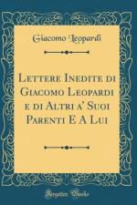 Lettere Inedite di Giacomo Leopardi e di Altri a' Suoi Parenti E A Lui (Classic Reprint) af Giacomo Leopardi