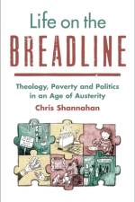 Life on the Breadline af Chris Shannahan