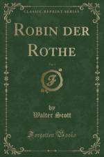 Robin Der Rothe, Vol. 3 (Classic Reprint) af Walter Scott
