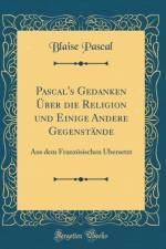 Pascal's Gedanken Uber Die Religion Und Einige Andere Gegenstande af Blaise Pascal
