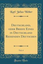 Deutschland, Oder Briefe Eines in Deutschland Reisenden Deutschen, Vol. 4 (Classic Reprint) af Karl Julius Weber