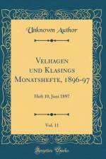 Velhagen Und Klasings Monatshefte, 1896-97, Vol. 11 af Unknown Author