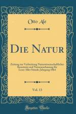 Die Natur, Vol. 13 af Otto Ale