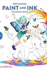 Pop Manga Paint and Ink Coloring Book af Camilla d'Errico