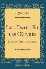 Les Dates Et Les Oeuvres af Rene Ghil