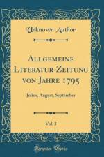 Allgemeine Literatur-Zeitung Von Jahre 1795, Vol. 3 af Unknown Author