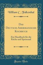 Das Deutsch-Amerikanische Kochbuch af William C. Falkenthal