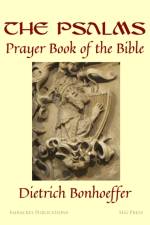 The Psalms: af Dietrich Bonhoeffer