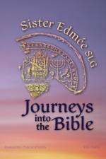 Journeys into the Bible af Sister Edmee SLG
