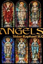 Angels af Sister Raphael SLG
