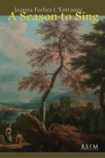 A Season to Sing af Joanna Forbes L’Estrange