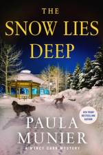 The Snow Lies Deep af Paula Munier