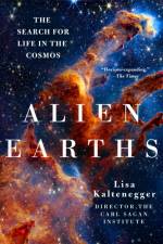 Alien Earths af Lisa Kaltenegger