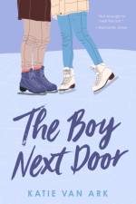 The Boy Next Door af Katie Van Ark