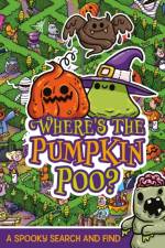 Where's the Pumpkin Poo? af Alex Hunter