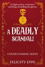 A Deadly Scandal af Felicity Epps