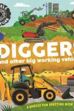 Wheels at Work: Diggers